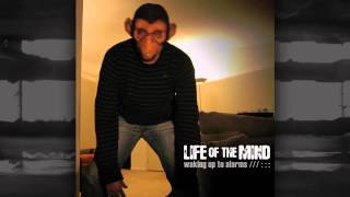 Life Of The Mind - Got To Move On