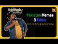 Pakistan memes  editor  standup comedy by deep vaidya