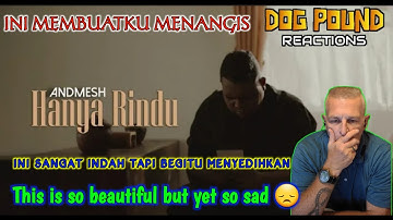Andmesh Kamaleng - Hanya Rindu by / Dog Pound Reaction @andmeshofficial