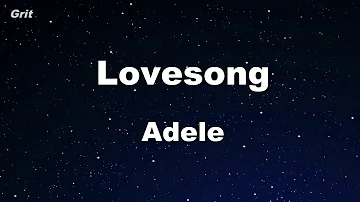 Lovesong - Adele Karaoke 【No Guide Melody】 Instrumental