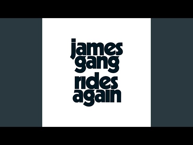 James Gang - The Bomber a / Closet Queen B / Bolero C / Cast Your Fate to the Wind