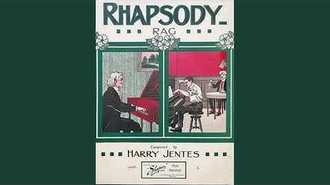 Rhapsody Rag by Harry Jentes 1911 Connorized Player Piano Roll