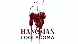 Loolacoma - Hangman | Official Soundtrack сериала КОСА