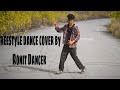 Freestyle dance cover by ronit dancer