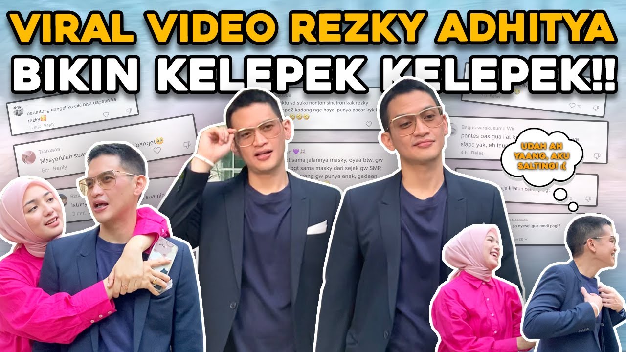 REZKY ADHITYA TEBAR PESONA, BIKIN BAPER!!