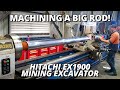 Machining a big cylinder rod for mining excavator  hitachi ex1900 boom lift