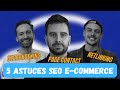 5 astuces avances en seo ecommerce  il rvle tout 