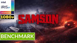 SAMSON - INTEL Iris XE Ver 31.0.101.8626 | Potato Spec | Low Setting 1080p | Gameplay