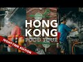 HONG KONG FOOD TOUR - Dai Pai Dong, Durian Dessert, Egg Waffles