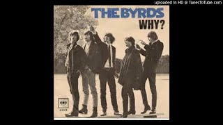 The Byrds / Why [3 Versions]