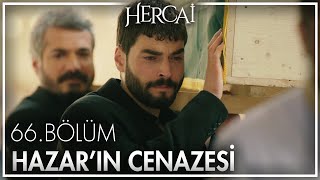 Hazar son yolculuğuna uğurlanıyor! - Hercai 66. Bölüm