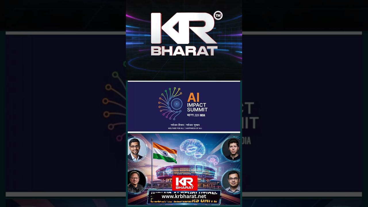 AI Impact Summit 2026 — India’s Tech Future in Focus | KR Bharat