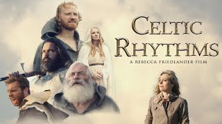 Celtic Rhythms Film Trailer