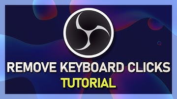 How To Remove Background Noises & Keyboard Clicks in OBS Studio