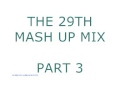 The 29th mash up mix part 3   mad dnb