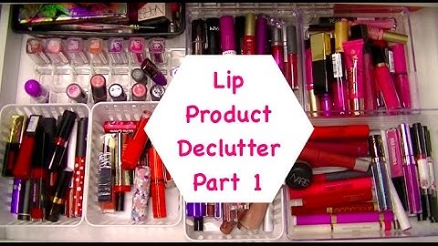 2017 Makeup Declutter: Lip Products Part 1 (Pinks & Balms)