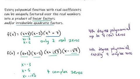 M101 Ch5 Sec7 - Complex Zeros, Fundamental Theorem of Algebra