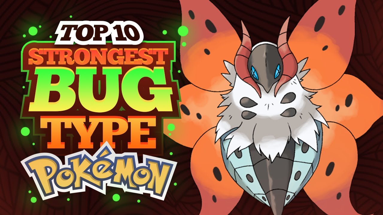 Top Strongest Bug Type Pokemon YouTube