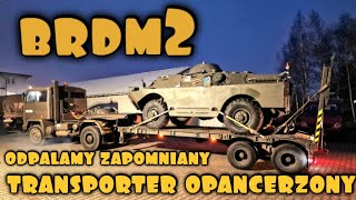 odpalamy zapomniany transporter opancerzony BRDM2