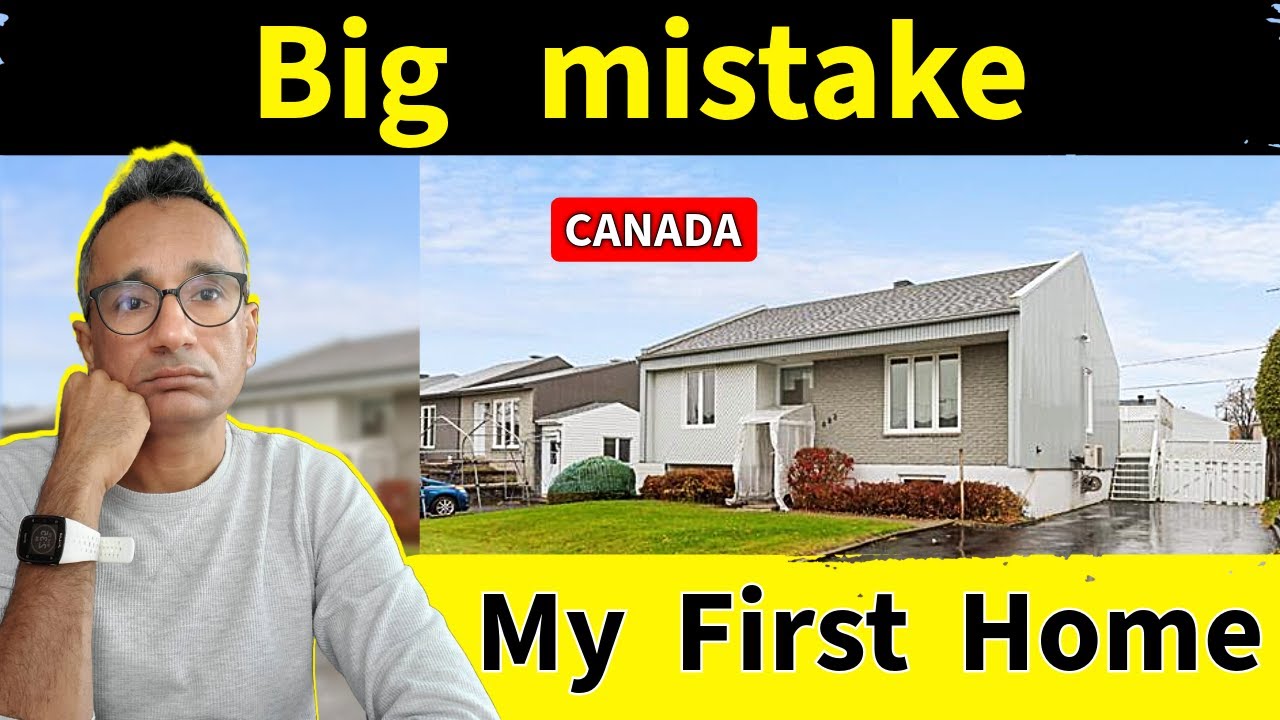 How I bought My First Home in Canada, Mistake - YouTube