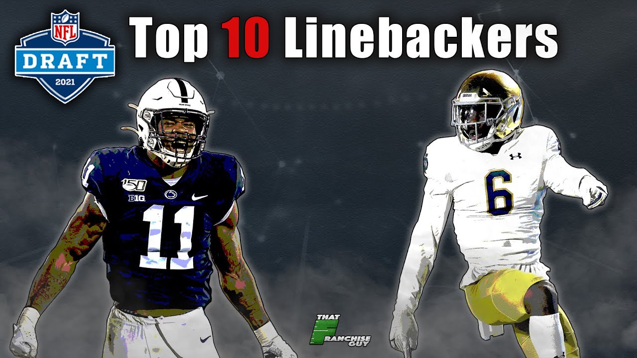 The TOP 10 Linebackers In The 2021 NFL Draft (Including TWO Big Sleepers) The TOP 10 Linebackers In The 2021 NFL Draft (Including TWO Big Sleepers)