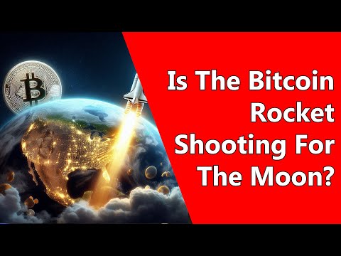 Is The Bitcoin Rocket Shooting For The Moon?
