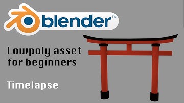 Process Modeling, Texturing lowpoly with Blender: Torii (Timelapse)