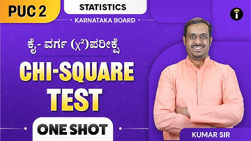 Chi-square test | Class 12 | Statistics | Karnataka PU 2 | One Shot | In Kannada