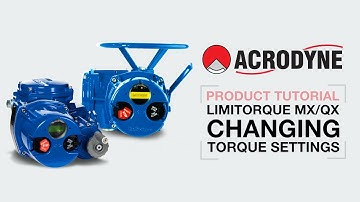 Changing Torque Settings on a Limitorque MX/QX electric actuator