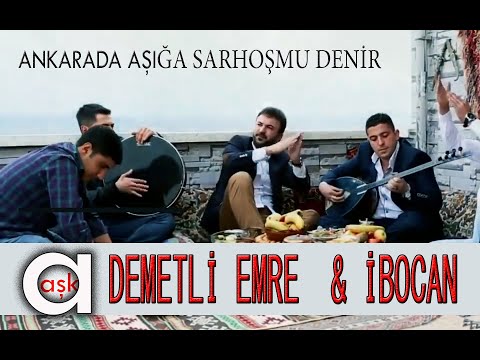 Ankarada Aşığa Sarhoş Mu Denir - Demetli Emre & İbocan