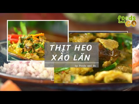 Video Món thịt heo xào lăn - Hướng dẫn cách làm - by Foods... - youtube