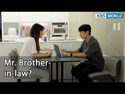 Mr. Brother-in-law? (Mr. House Husband EP.234-5) | KBS WORLD TV 211224