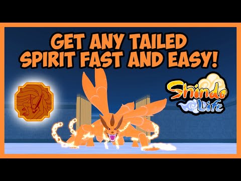 HOW TO GET ANY TAILED SPIRIT IN SHINDO LIFE QUICKLY AND EASY! (ROBLOX)