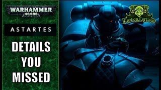 Astartes Analysis & Review  Details You May Have Missed