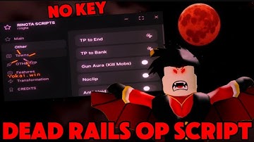 Dead Rails  Script  2025 AUTO BOND 100% AUTOMATIC, AUTO WIN, FULLY AUTO, KILL AURA (NO KEY)