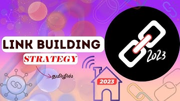 Link Building Strategy 2023!தமிழில்|SEO|Latest Updates|!