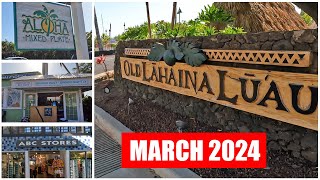 Lahaina Front Street - What's Open? March 2024 update Old Lahaina Luau Cannery Mall Mala Restaurant