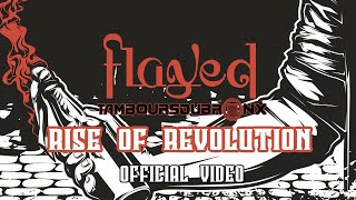 FLAYED feat LES TAMBOURS DU BRONX - Rise Of Revolution