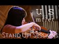 us - milet(Cover) / STAND UP! SESSIONS