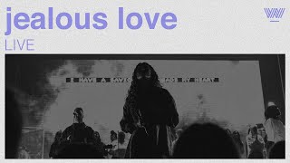 Jealous Love (Live) | 7 Hills Worship