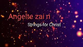Angelte Zai Ri Karaoke- Strings for Christ
