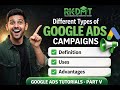 Google Ads Campaigns Type | Definition, Uses, Advantages | Google Ads Tutorials Part IV | RKDMT