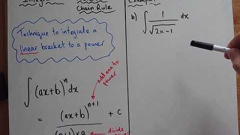 Integration - Linear bracket to a power.