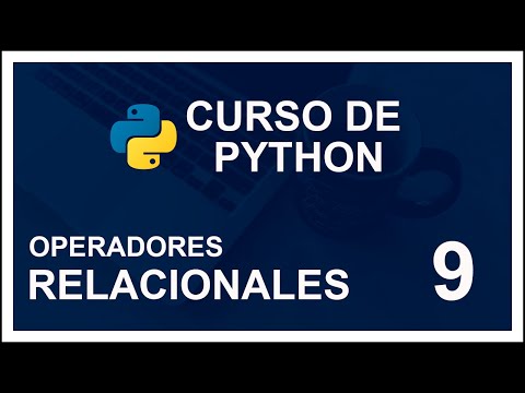 CURSO DE PYTHON 2020 DESDE CERO | #9 🐍 OPERADORES RELACIONALES