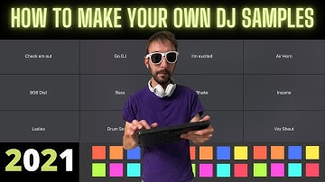 How To Make your own DJ Samples | Djay pro custom samples
