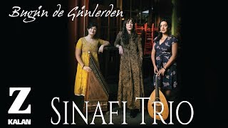 Sinafi Trio - Bugün de Günlerden [ İho © 2019 Z Müzik ] Resimi