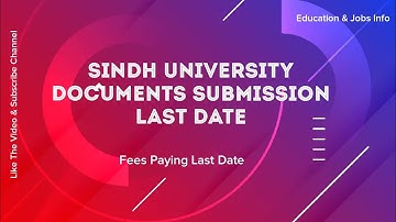 Sindh University First Merit List Challan Last Date/ Admission Documents
