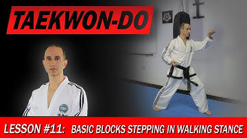 Basic blocks stepping in Walking Stance - Taekwon-Do Lesson #11