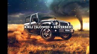 Kikli [Slowed + Reverbed] | Attitude Punjabi Song | @47records31 | Klassy Edits