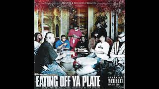 Beltway 8 - Eating Off Ya Plate (2006) [Full Album] Houston, TX